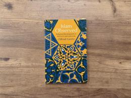 ISLAM OBSERVED   Religious Development in Morocco and Indonesia