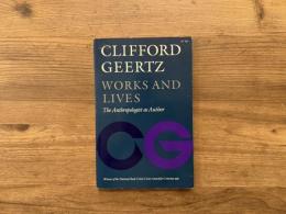 WORKS AND LIVES   The Anthropologist as Author