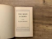 THE MOON IS DOWN   A NOVEL