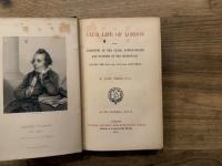 CLUB LIFE OF LONDON WITH ANECDOTES OF THE CLUBS, COFFEE-HOUSES AND TAVERNS OF THE METROPOLIS DURING THE 17th, 18th, AND 19th CENTURIES.
