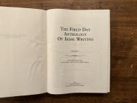 THE FIELD DAY ANTHOLOGY OF IRISH WRITING