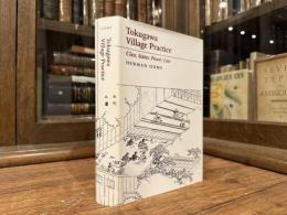 Tokugawa Village Practice  Class, Status, Power, Law
