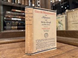 The Adventures of Walter Schnaffs and Other Stories By Guy de Maupassant    WITH AN INTRODUCTION BY ALBERT MORDELL