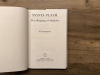 SYLVIA PLATH   The Shaping of Shadows