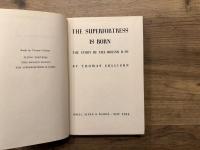 THE SUPERFORTRESS IS BORN   THE STORY OF THE BOEING B-29