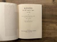 KYOTO  The Old Capital of Japan (794-1869)