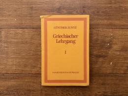 Griechischer Lehrgang  I  Lektionen   Mit 10 Abbildungen