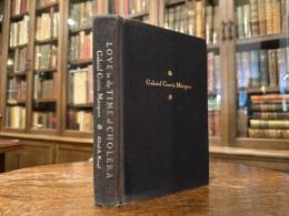 LOVE in the TIME of CHOLERA   TRANSLATED FROM THE SPANISH BY EDITH GROSSMAN