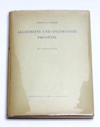 Allgemeine und angewandte Phonetik. Mit 35 Abbildungen.