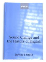 Sound Change and the History of English. [Oxford Linguistics]
