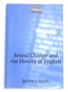Sound Change and the History of English. [Oxford Linguistics]