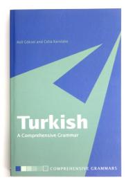 Turkish. A Comprehensive Grammar. [Routledge Comprehensive Grammars]