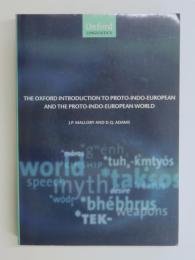 The Oxford Introduction to Proto-Indo-European and the Proto-Indo-European World. [Oxford Linguistics]