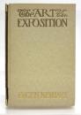 The Art of Exposition. Personal Impressions of the Architecture，Sculpture，Mural Decorations，Color Scheme & Other Aesthetic Aspects of the Panama-Pacific International Exposition.