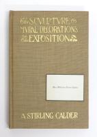 The Sculpture and Mural Decorations of Exposition. A Pictorial Survey of the Art of the Panama-Pacific International Exposition. Described by Stella G. S. Perry with an Introduction by A. Stirling Calder.