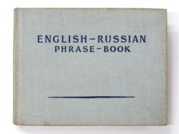 English-Russian Phrase-Book. (A Pocket Interpreter) 英語‐ロシア語 フレーズブック　