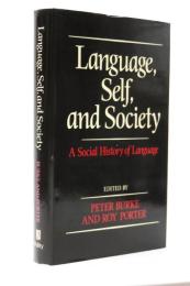 Language，Self，and Society. A Social History of Language. Edited by Peter Burke and Roy Porter with an Afterword by Dell Hymes.