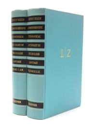 A Comprehensive Etymological Dictionary of the English Language. Dealing with the origin of words and their sense development thus illustrating the history of civilization and culture by Dr. Ernest Klein. Volume I: A-K. / Volume II: L-Z. クライン語源辞典　