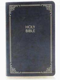 Holy Bible. The Old and New Testaments. Authorized King James Version. 欽定英訳聖書　