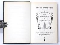 The Elements of Eloquence. How to Turn the Perfect English Phrase. (雄弁の要素)　