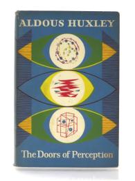 The Doors of Perception. 知覚の扉　