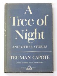 A Tree of Night and Other Stories. 夜の樹　