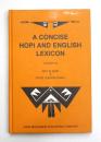 A Concise Hopi and English Lexicon. Compiled by Roy Albert & David Leedom Shaul.