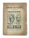 Danske Heltesagn. Tegninger af Lorens Frølich. Tekst af Axel Olrik. デンマークの英雄伝説　