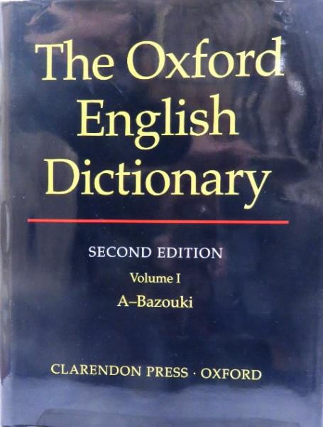 オックスフォード英語大辞典 ２版 1998年 巻 2版 カバー クロース装 The Oxford English Dictionary Prepared By J A Simpson And E S C Weiner 古本 中古本 古書籍の通販は 日本の古本屋 日本の古本屋