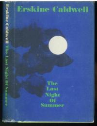 「夏の最後の夜」　1963年　初刷　カバー有、背クロース装　The Last Night of Summer.