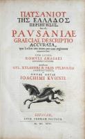 Graeciae Descriptio Accurata，Accurata，qua Lector ceu manu per eam regionem circumducitur: cum Latina Romuli Amasei interpretatione. Accesserunt Gul.Xylandri & Frid.Sylburgii annotationes，ac nouae notae Ioachimi Kuhnii. ギリシア案内記