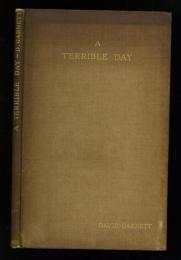 A Terrible Day. With a Frontispiece by Duncan Grant and a Foreword by H.E.Bates. Being No.9 of the Furnival Books.