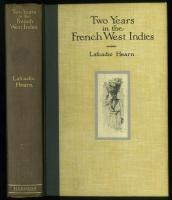 Two Years in the French West Indies. With Many Illustrations from Photographs by Arthur W.Rushmore and Drawings by Marie Royle. 「仏領西インドの二年間」　
