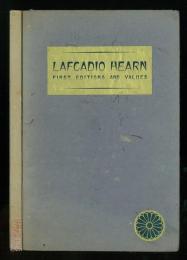 Lafcadio Hearn: First Editions and Values. A Checklist for Collectors by William Targ. 「小泉八雲書誌」　