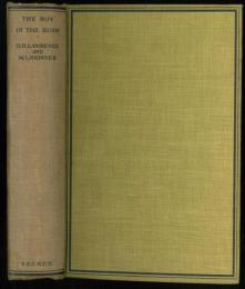 The Boy in the Bush. By D.H.Lawrence and M.L.Skinner. 「ユーカリ林の少年」