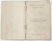 When Dreams Come True. A Story of Emotional Life. [Once a Week Semi-Monthly Library，Vol.XII.，No.13.]