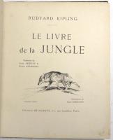 ラドヤード・キップリング　「ジャングル・ブック」　仏語訳　Le Livre de la Jungle. Traduction de Louis Fabulet and Robert d’Humieres. Illustrations de Roger Reboussin.