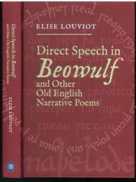 Direct Speech in Beowulf and other Old English Narrative Poems. [Anglo-Saxon Studies]