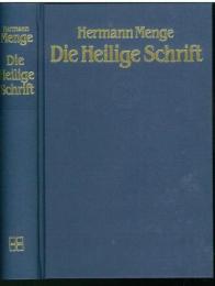 Die Heilige Schrift. Ubersetzt von Hermann Menge.