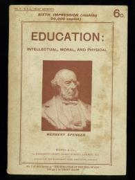 Education: Intellectual，Moral，and Phyisical. 教育論　