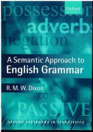A Semantic Approach to English Grammar. [Oxford Textbook in Linguistics]