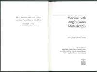 Working with Anglo-Saxon Manuscripts.