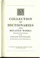 Collection of Dictionaries and Related Works. Illustrating the Development of the English Dictionary.