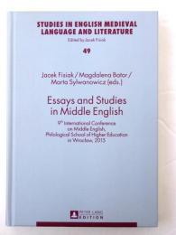 Essays and Studies in Middle English. 9th International Conference on Middle English，Pilological School of Higher Education in Wroctraw，2015. [Studies in English medieval language and literature vol.49]