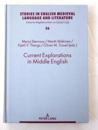 Current Explorations in Middle English. Selected Papers from the 10th International Conference on Middle English (ICOME)，University of Stavanger，Norway，2017. [Studies in English medieval language and literature vol.56]