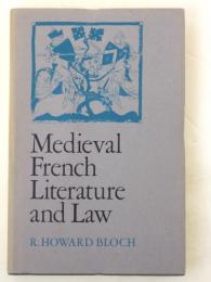 Medieval French Literature and Law.
