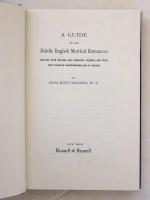 A Guide to the Middle English Metrical Romances. Dealing with English and Germanic Legends and with the Cycles of Charlemagne and of Arthur. [Yale Studies in English，IX]