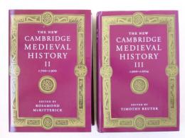The New Cambridge Medieval History. Volume II c.700-c.900. [and] Volume III C.900-c.1024.