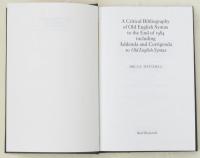 A Critical Bibliography of Old English Syntax to the End of 1984 Including Addenda and Corrigenda to Old English Syntax.