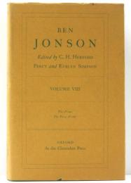 Ben Jonson. Volume VIII. The Poems. The Prose Works. Vol. 8 only(Complete in 11 vols.)